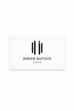 Load image into Gallery viewer, Joseph Battisti Salon Gift Card - Physical
